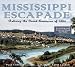 Mississippi Escapade: Reliving the Grand Excursion of 1854