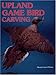 Upland Game Bird Carving