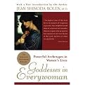 Goddesses in Everywoman (Powerful Archetypes in Women's Lives) (Anniversary) (Paperback)