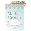 The Complete Mother of the Groom