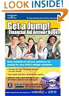 Get A Jump:Financial Aid Answer Book 2ed (Get a Jump! the Financial Aid Answer Book)