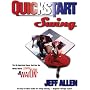 Quickstart to Swing : An Easy - to - Follow Guide for Swing Dancing - Beginner through Expert (QuickStart Dance)