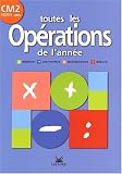 Toutes les opérations de l\'année CM2 : Addition, soustraction, multiplication, division