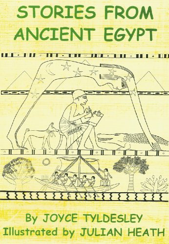 Stories from Ancient Egypt: Egyptian Myths and Legends for Children