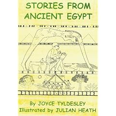 Stories from Ancient Egypt: Egyptian Myths and Legends for Children