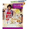 Patti Labelle's Lite Cuisine: Over 100 Dishes with To-Die-For Taste Made with To-Die-For Recipes