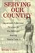Serving Our Country: Japanese American Women in the Military During World War II by Brenda L. Moore