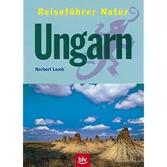 Reisef�hrer Natur, Ungarn