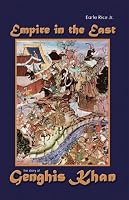 Empire In The East: The Story Of Genghis Khan (World Leaders)