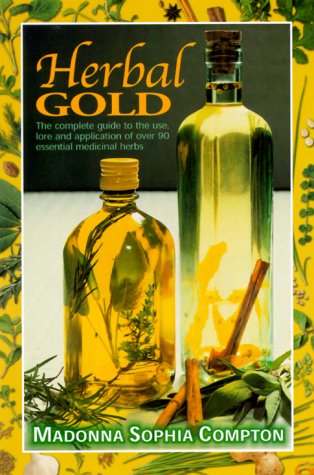 Herbal Gold: Healing Alternatives