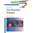 The Nanotech Pioneers: Where Are They Taking Us by  Steven A. Edwards
