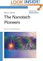 The Nanotech Pioneers: Where Are They Taking Us