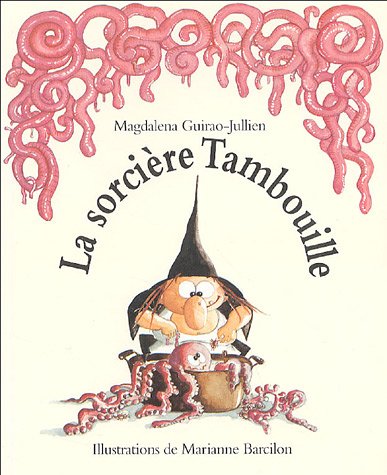 La sorcière Tambouille