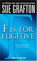 "F" is for Fugitive (The Kinsey Millhone Alphabet Mysteries)