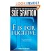 "F" is for Fugitive (The Kinsey Millhone Alphabet Mysteries)