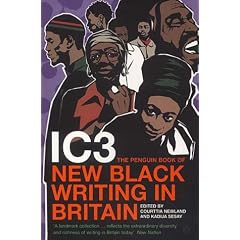 IC3: The Penguin Book of New Black Writing in Britain