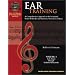 Ear Training: Volume I Scale Forms through Six Basic Tetrachords (Ear Training)