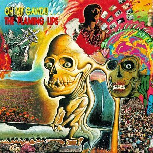 The Flaming Lips - Oh My Gawd!!! - Zortam Music