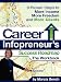Career Infopreneur's Success Roadmap - The Workbook