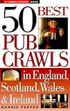 50 Best Pub Crawls in England, Scotland, Wales & Ireland