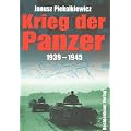 Krieg der Panzer. 1939 - 1945