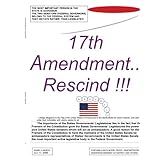 17th Amendment...Rescind!!!