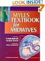 Myles Textbook for Midwives: With Modern Concepts of Obstetric and Neonatal Care
