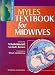 Myle's Textbook for Midwives: With Modern Concepts of Obstetric and Neonatal Care