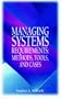Managing Systems Requirements: Methods, Tools, and Cases