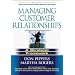 Managing Customer Relationships: A Strategic Framework