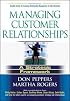 Managing Customer Relationships: A Strategic Framework