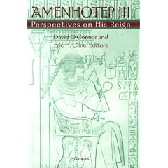 Amenhotep III: Perspectives on His Reign