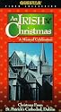 An Irish Christmas - Christmas from St. Patrick's Cathedral, Dublin [VHS]