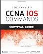 Todd Lammle's CCNA IOS Commands Survival Guide