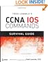 Todd Lammle's CCNA IOS Commands Survival Guide