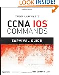 Todd Lammle's CCNA IOS Commands Survi...