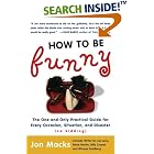 How to Be Funny by Jon Macks