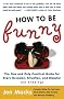 How to Be Funny