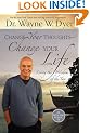Change Your Thoughts - Change Your Life: Living the Wisdom of the Tao