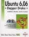 Ubuntu 6.06 : Installation, utilisation, trucs et astuces (2DVD)