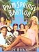 Books : Palm Springs Babylon: Sizzling Stories From The Desert Playground Of The Stars