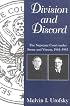 Division & Discord: The Supreme Court Under Stone and Vinson, 1941-1953 (Chief Justiceships of the United States Supreme Court)