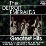 Detroit Emeralds - Greatest Hits