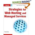 Click here to buy Strategies for Web Hosting and Managed Services by  Doug Kaye.