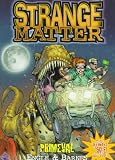 STRANGE MATTER PRIMEVAL