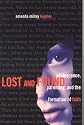 Lost and Found: Adolescence, Parenting and the Formation of Faith