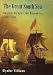 The Great South Sea: English Voyages and Encounters, 1570-1750