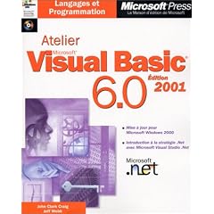 Atelier microsoft visual basic 6.0 - livre de reference - cd-rom - francais