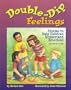 Double-Dip Feelings: Stories to Help Children Understand Emotions
