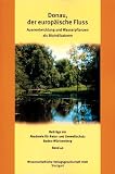 Donau, der europ�ische Fluss. Auenentwicklung und Wasserpflanzen als Bioindikator - Fritz-Gerhard Link